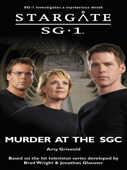 Title details for Stargate SG-1 by Amy Griswold - Available